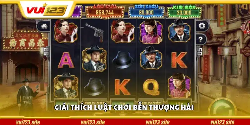 Giải thích luật chơi Bến Thượng Hải